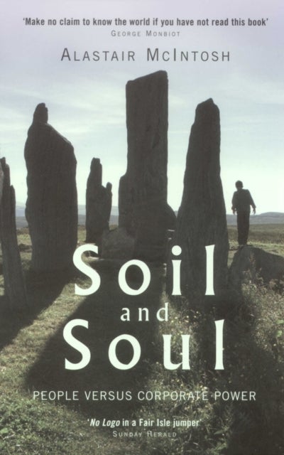 Soil and Soul - People Versus Corporate Power
