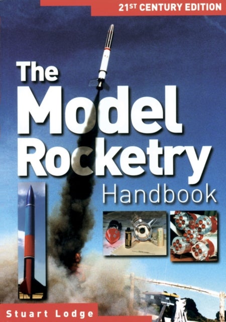 Bilde av The Model Rocketry Handbook Av Stuart Lodge