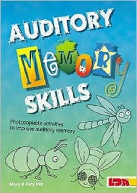 Bilde av Auditory Memory Skills Av Mark Qc Hill, Katy Hill