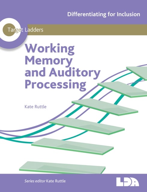 Bilde av Target Ladders: Working Memory &amp; Auditory Processing Av Kate Ruttle
