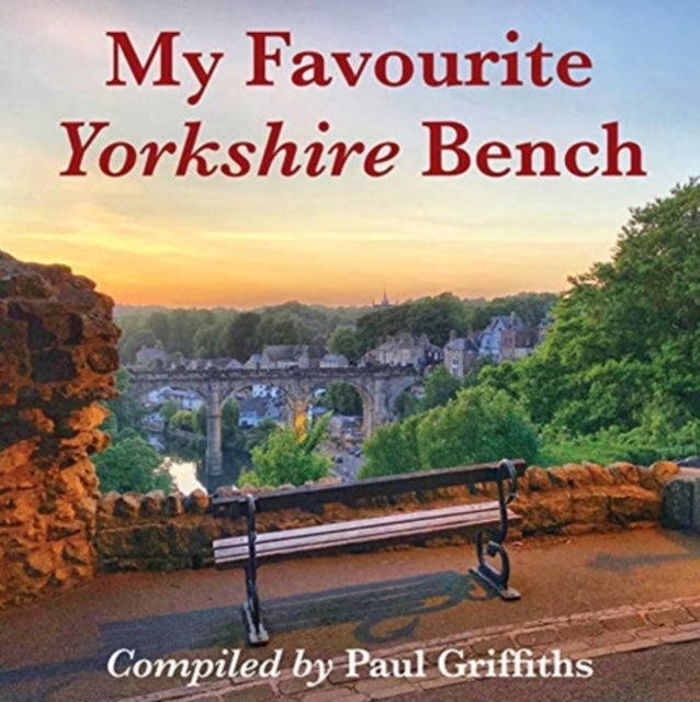 Bilde av My Favourite Yorkshire Bench Av Paul Griffiths