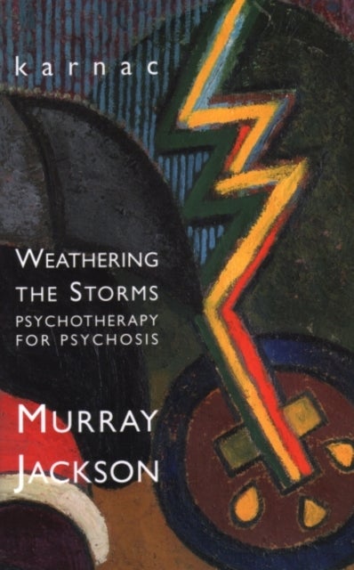 Bilde av Weathering The Storms Av Murray (formerly British Psychoanalytic Society Uk) Jackson