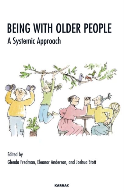 Being with Older People - A Systemic Approach