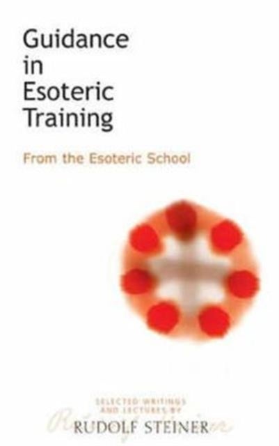 Guidance in Esoteric Training - From the Esoteric School