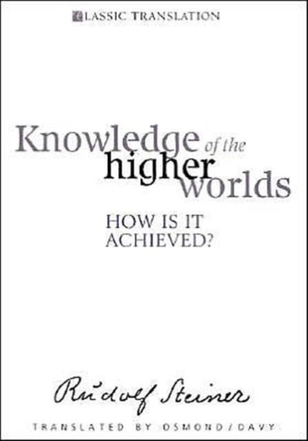 Bilde av Knowledge Of The Higher Worlds Av Rudolf Steiner