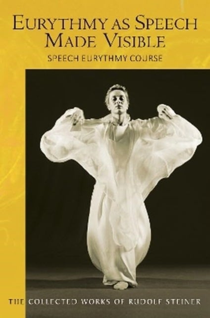 Eurythmy as Speech Made Visible - Speech Eurythmy Course