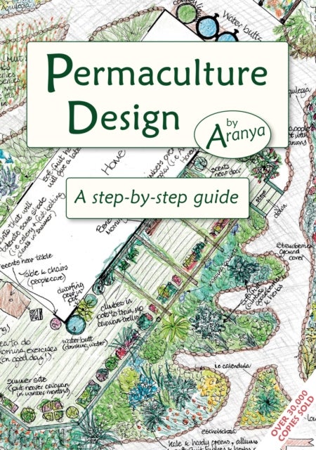 Permaculture Design - A Step by Step Guide