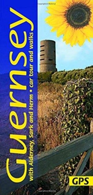 Guernsey Sunflower Walking Guide - 30 long and short walks and 1 car tour
