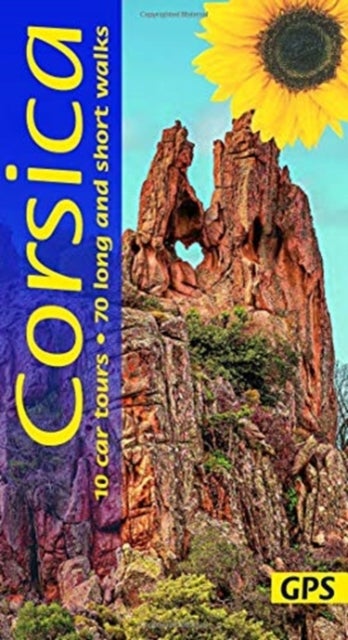 Corsica Sunflower Walking Guide - 70 long and short walks with detailed maps and GPS; 10 car tours with pull-out map