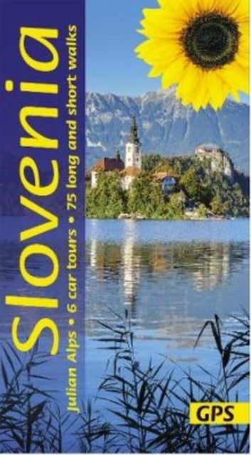 Slovenia and the Julian Alps - 6 car tours, 75 long and short walks with GPS