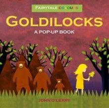Fairy Tale Colours: Goldilocks A Pop-Up Book
