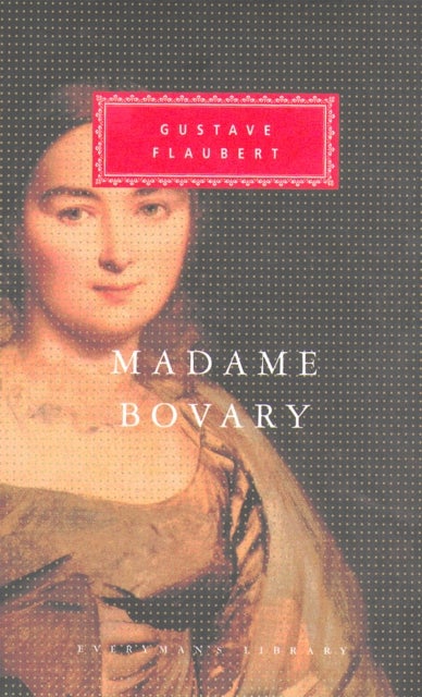 Madame Bovary - Patterns of Provincial Life