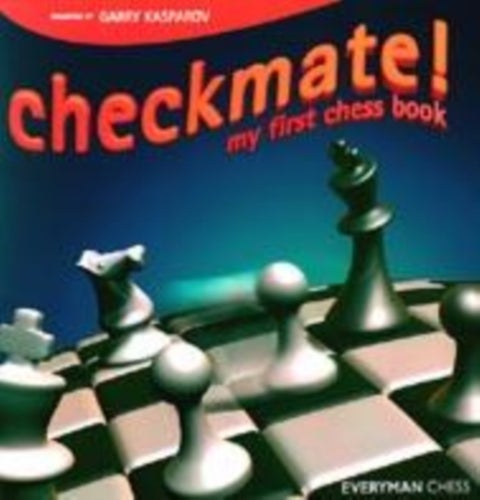 Checkmate! - My First Chess Book