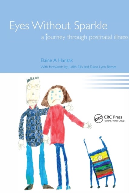 Eyes Without Sparkle - A Journey Through Postnatal Illness