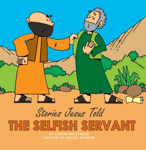 The Selfish Servant