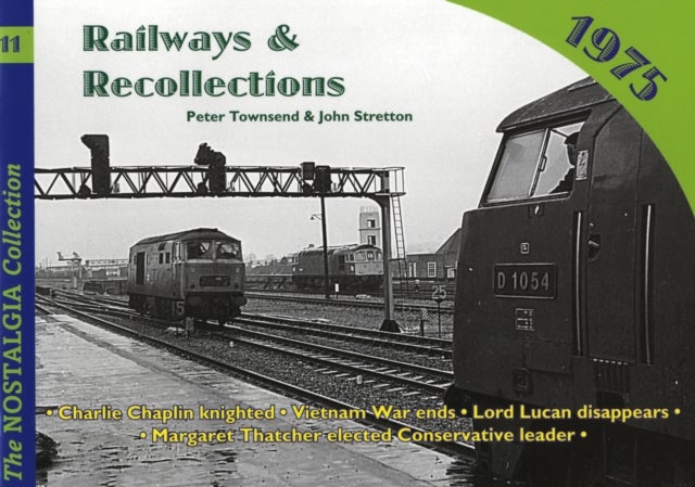 Bilde av Railways And Recollections Av John Stretton, Peter Townsend