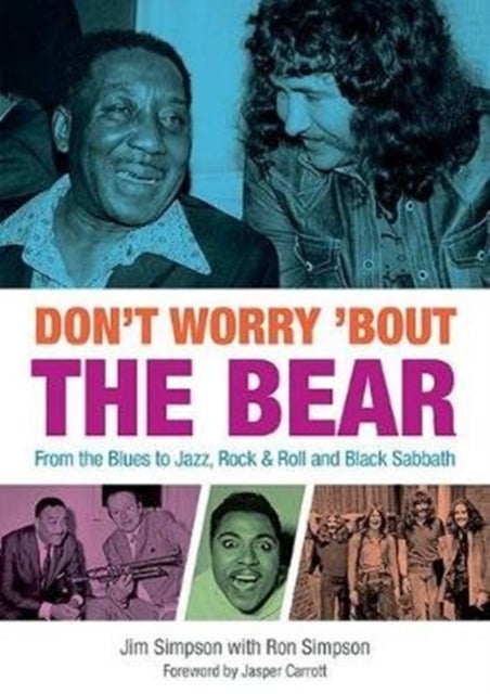 Bilde av Don&#039;t Worry &#039;bout The Bear Av Jim Simpson, Ron Simpson