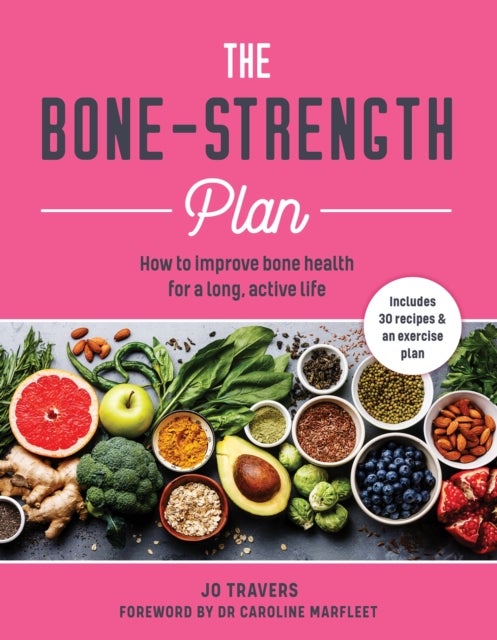 Bilde av The Bone-strength Plan Av Jo Travers
