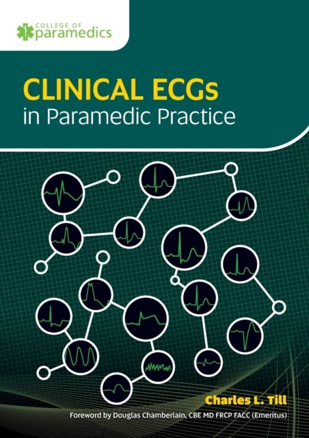 Bilde av Clinical Ecgs In Paramedic Practice Av Charles L. Till