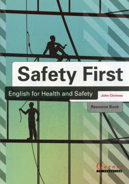 Bilde av Safety First: English For Health And Safety Resource Book With Audio Cds B1 Av John Chrimes