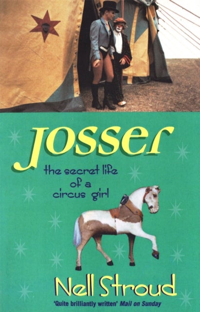 Josser - The Secret Life of a Circus Girl