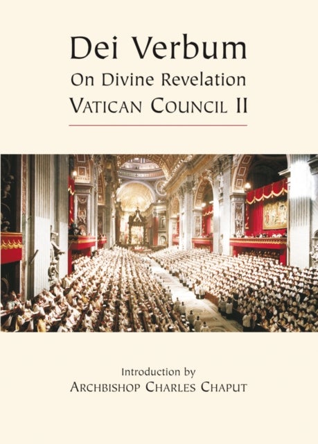 Dei Verbum - Vatican II - On Divine Revelation Vatican Council II