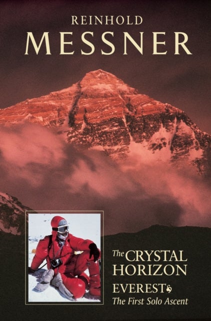 Crystal Horizon: Everest - The first Solo Ascent