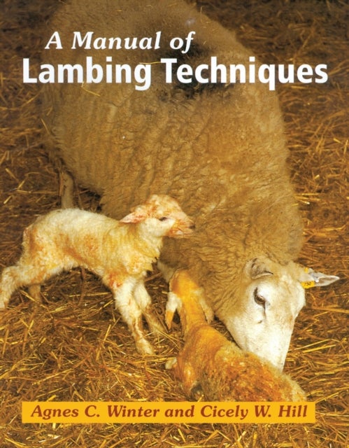 Bilde av A Manual Of Lambing Techniques Av Agnes Winter, Cicely Hill