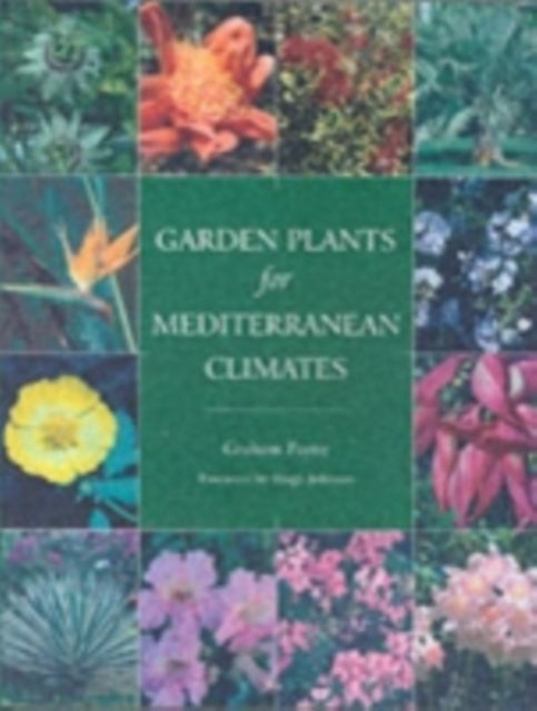 Bilde av Garden Plants For Mediterranean Climates Av Graham Payne