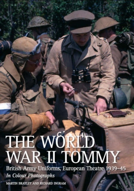 Bilde av The World War Ii Tommy Av Martin Brayley, Richard Ingram