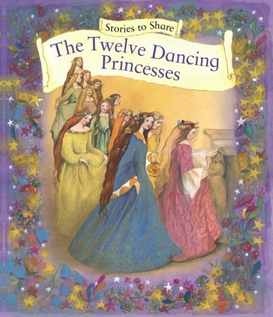 Bilde av Stories To Share: The Twelve Dancing Princesses (giant Size) Av Anness P