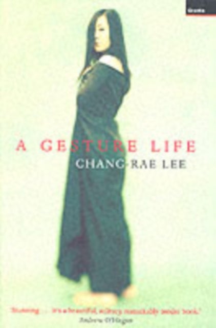 Bilde av A Gesture Life Av Chang-rae Lee