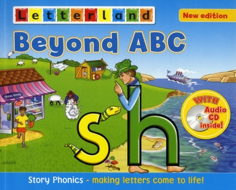 Beyond ABC - Story Phonics - Making Letters Come to Life!
