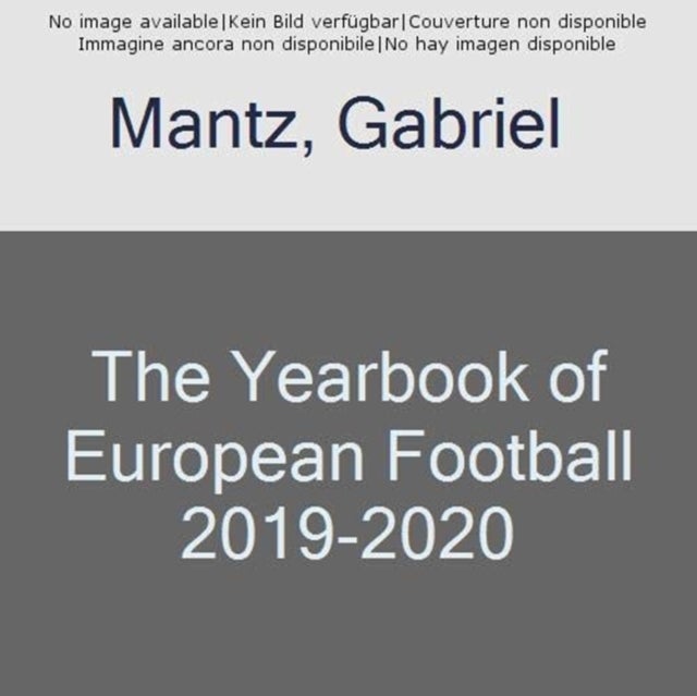 Bilde av The Yearbook Of European Football 2019-2020 Av Gabriel Mantz