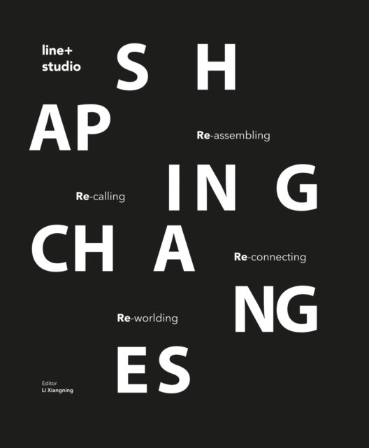 Shaping Changes - line+studio