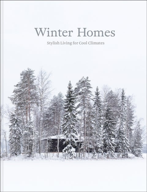 Winter Homes - Stylish Living for Cool Climates