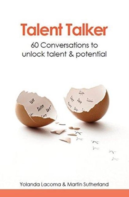 Talent talker - 60 conversations to unlock talent and potential