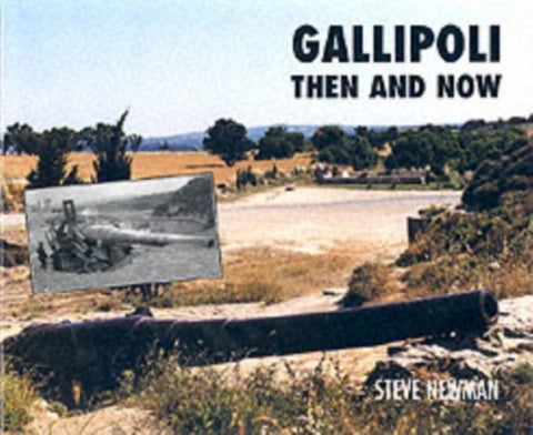 Gallipoli - Then and Now