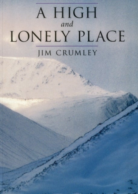 A High and Lonely Place - Sanctuary and Plight of the Cairngorms
