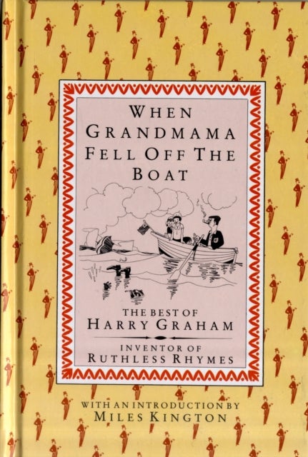 When Grandmama Fell Off the Boat - The Best of Harry Graham