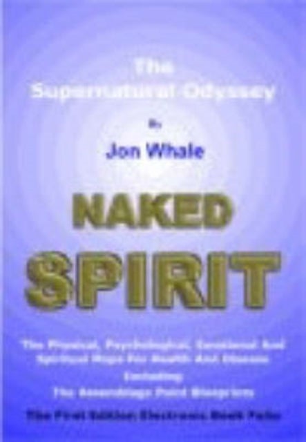 Naked Spirit - The Supernatural Odyssey
