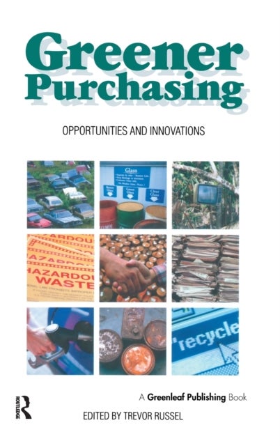 Greener Purchasing - Opportunities and Innovations