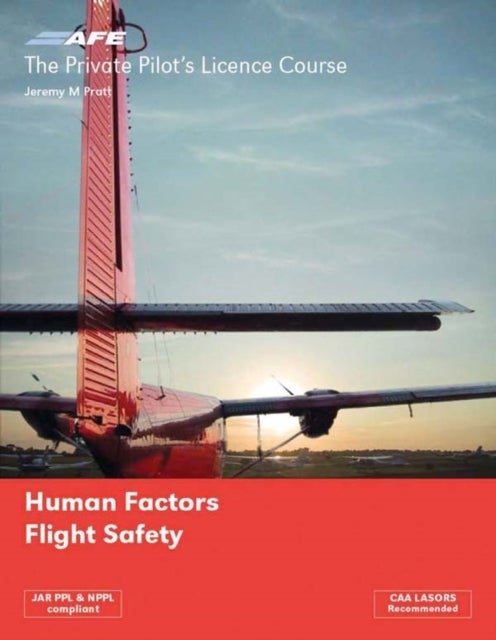 Bilde av Ppl 5 - Human Factors And Flight Safety Av Jeremy M Pratt