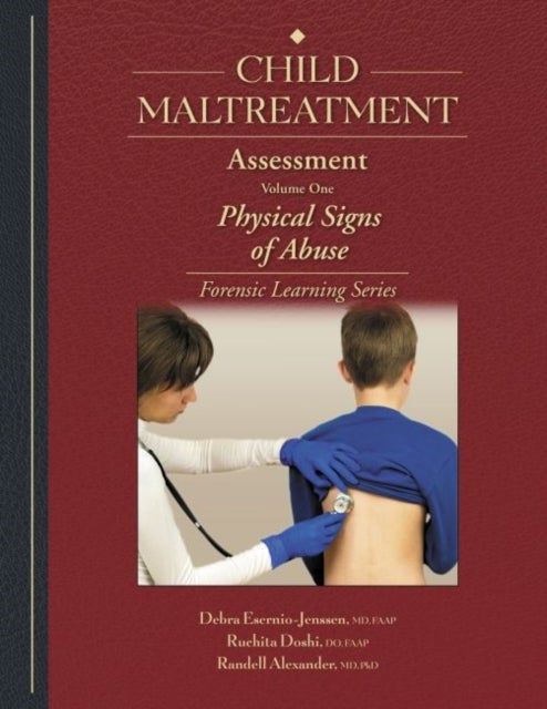 Bilde av Child Maltreatment Assessment, Volume 1 Av Debra Esernio-jenssen, Ruchita Doshi, Randell Alexander