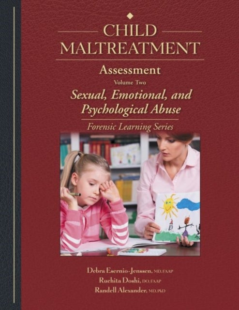 Bilde av Child Maltreatment Assessment, Volume 2 Av Debra Esernio-jenssen, Ruchita Doshi, Randell Alexander