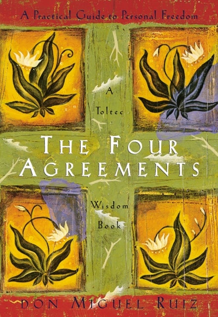 Bilde av The Four Agreements Av Don Miguel Jr. Ruiz, Janet Mills