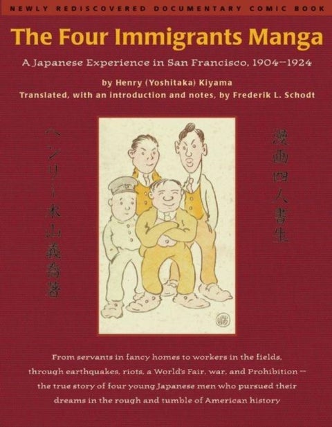 The Four Immigrants Manga - A Japanese Experience in San Francisco, 1904-1924