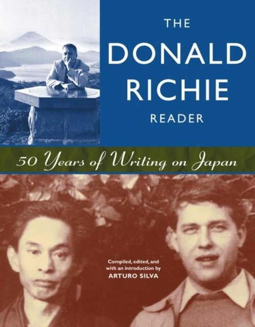The Donald Richie Reader av Donald Richie