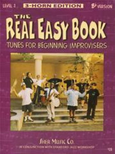 The Real Easy Book Vol.1 (Bb Version) - Tunes for Beginning Improvisers