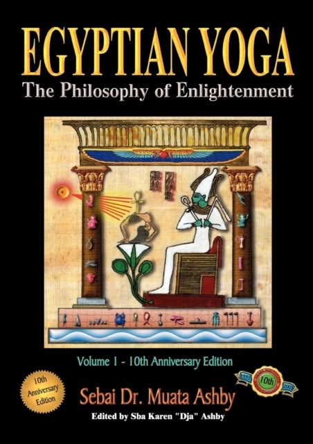 Egyptian Yoga - The Philosophy of Enlightenment